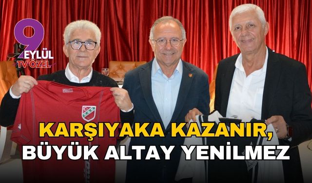Karşıyaka Kazanır, Büyük Altay Yenilmez