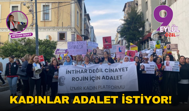Kadınlar adalet istiyor!