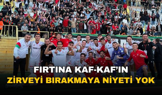 Yenilmez Kaf-Kaf'ın zirveyi bırakmaya niyeti yok