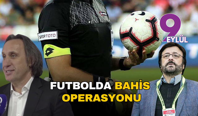 Futbolda dev bahis operasyonu: İkisi kulüp başkanı 21 kişi gözaltında