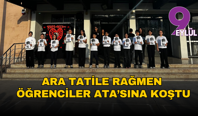Ara tatile rağmen öğrenciler Ata’sına koştu