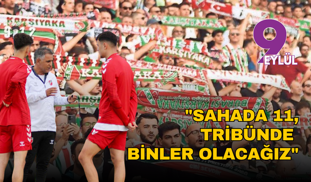 Karşıyaka Teknik Direktörü Basatemür: "Sahada 11, tribünde binler olacağız"