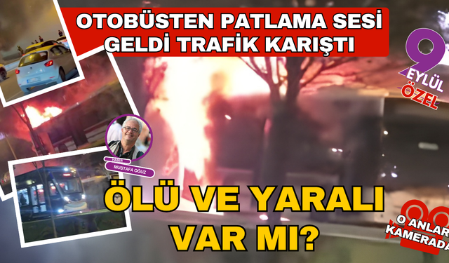 Yolda panik... ESHOT otobüsündeki patlama sesiyle yol birbirine girdi