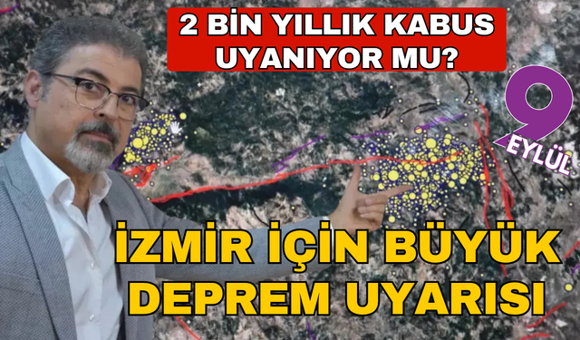 Korkutan uyarı! İzmir’de büyük deprem tehlikesi!