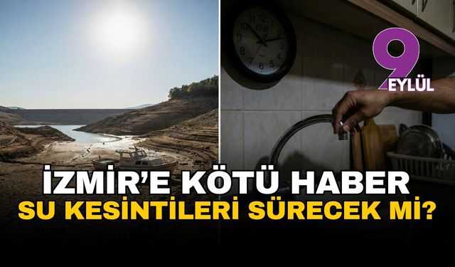 İzmirli'ye kötü haber: Su kesintileri bir süre daha sürecek