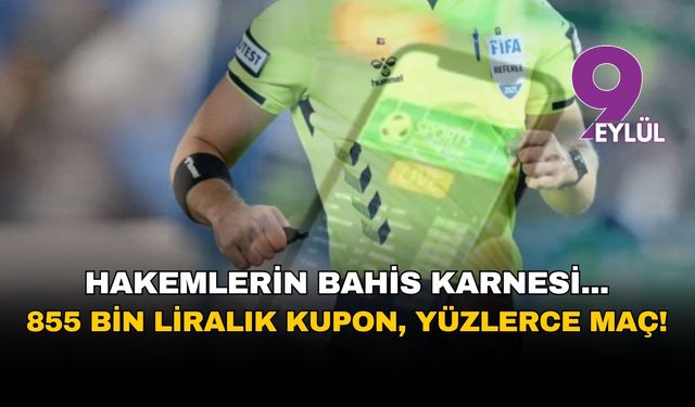 İzmirli hakemlerin bahis karnesi şoke etti: 855 bin liralık kupon, yüzlerce maç!