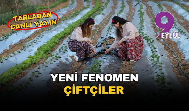 Tarladan canlı yayın: Sosyal medyanın yeni fenomenleri çiftçiler, tarımın geleceğini şekillendiriyor