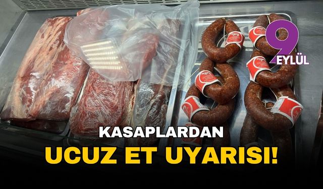 İzmir'de 'güvenilir gıda' alarmı: Tek tırnaklı eti ve zehirlenmeler sonrası kasaplardan kritik çağrı