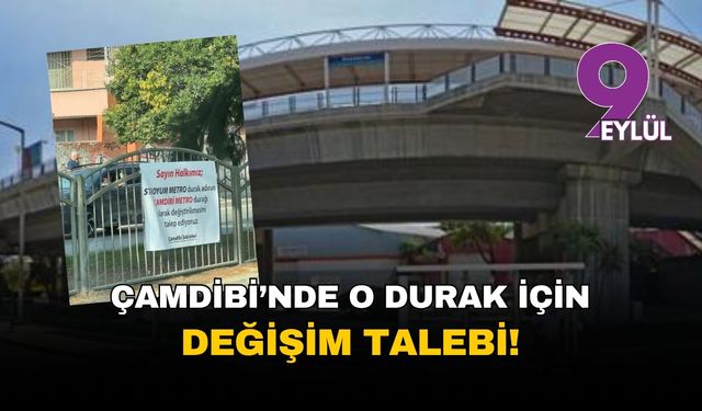 İzmir'de metro durağı tartışması: İsmi değişsin!