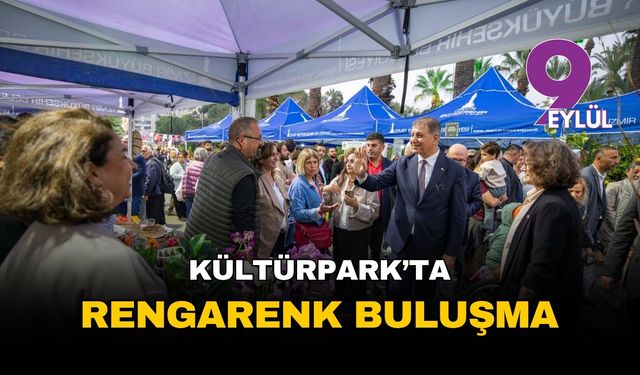 İzmir Kültürpark'ta rengarenk buluşma