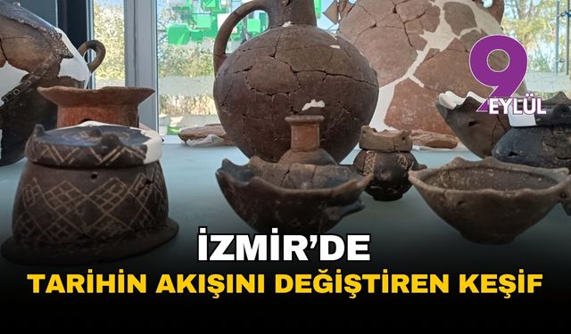 izmir'de tarihin akışını değiştiren keşif