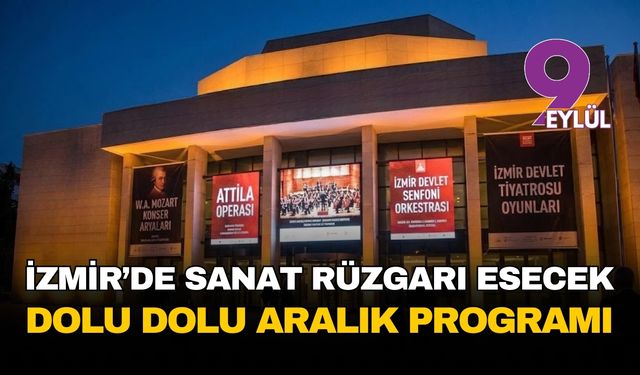 İzmir’de sanat rüzgarı esiyor: Aralık ayına dolu dolu başlangıç
