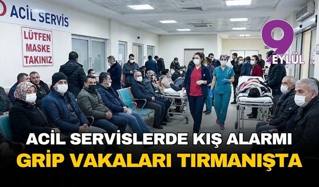 Acil servislerde kış alarmı: Viral enfeksiyonlar ve grip vakaları tırmanışa geçti