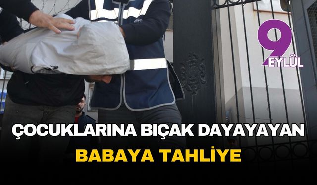 Görüntülü dehşette karar çıktı: Çocuklarının boğazına bıçak dayayan baba ev hapsiyle tahliye edildi!