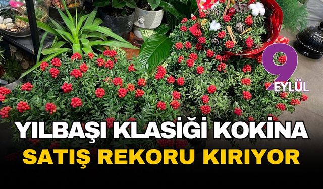 Yılbaşı klasiği kokina İzmir’de satış rekorları kırıyor
