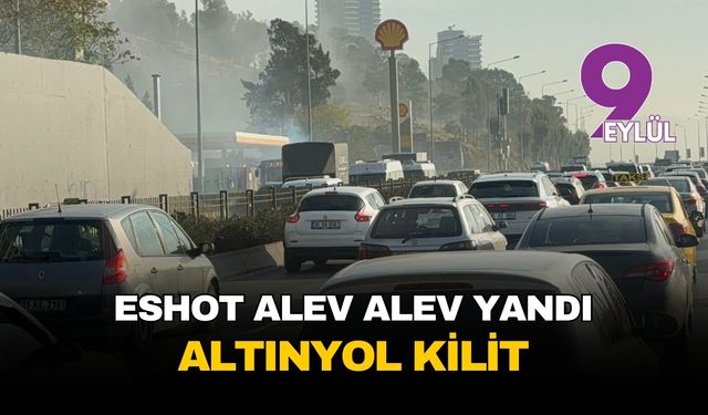 İzmir Çiğli'de halk otobüsü alev aldı: Yolcular tahliye edildi, trafik felç oldu