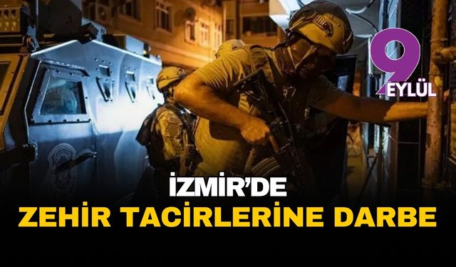 İzmir ve İstanbul’da zehir tacirlerine darbe: Milyonlarca uyuşturucu hap sokaktan temizlendi