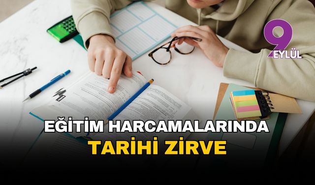 Eğitim harcamalarında tarihi zirve: Türkiye 2024’te eğitime 2,2 trilyon TL ayırdı