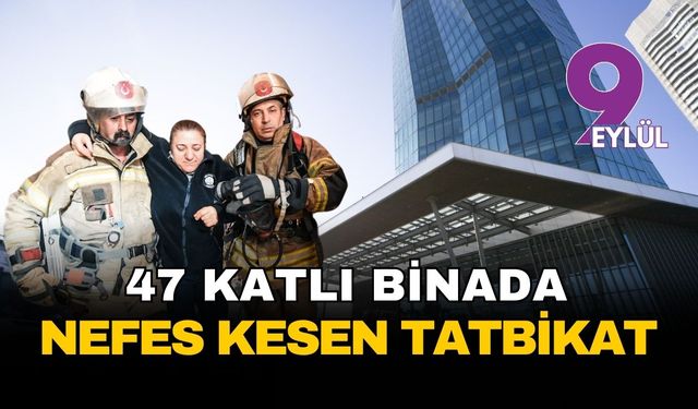 İzmir'in zirvesinde gerçeği aratmayan sınav: 47 katlı dev binada alevlerle mücadele