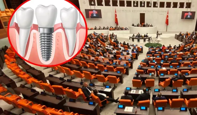 Milyonları ilgilendiren teklif Meclis'e sunuldu! İmplant tedavisi ücretsiz oluyor