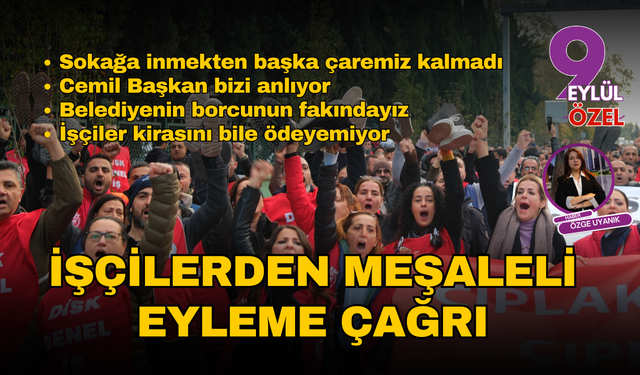 İşçilerden meşaleli eyleme çağrı: Sokağa inmekten başka çaremiz kalmadı
