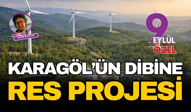 İzmir’in ciğerlerine rüzgar türbini saplanacak: Karagöl’ün dibine RES hançeri