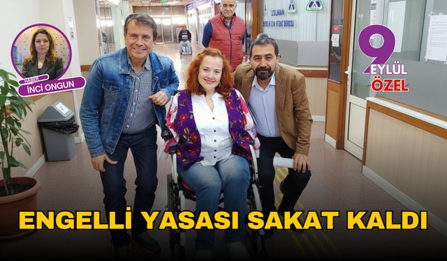 Engelli Yasası sakat kaldı
