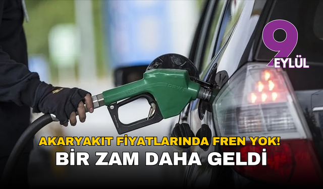 Akaryakıt fiyatlarında fren yok! Benzine bir zam daha geldi