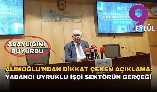 Alimoğlu’ndan dikkat çeken açıklama: Yabancı uyruklu işçi sektörün gerçeği