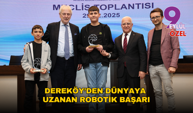 Dereköy’den dünyaya uzanan robotik başarı