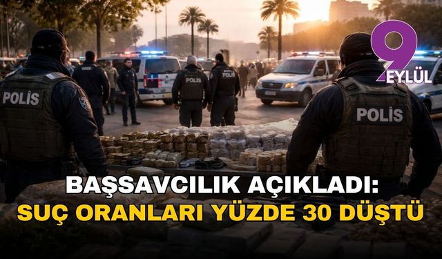 İzmir’de suç oranları yüzde 30’dan fazla düştü