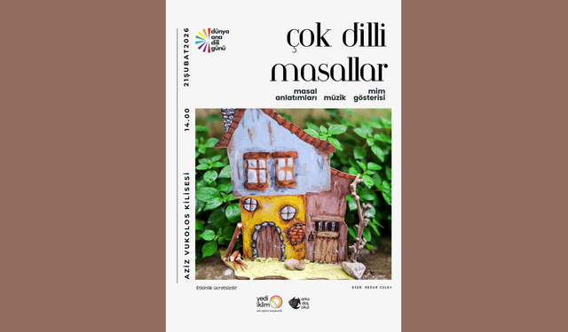 Çok Dilli Masallar Dünya Ana Dili Günü’nde Aziz Vukolos Kilisesi’nde