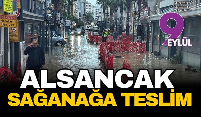 İzmir sağanağa teslim: Alsancak'ta esnaf isyan etti