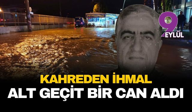 Torbalı'da kahreden ihmal: Alt geçit bir can aldı!