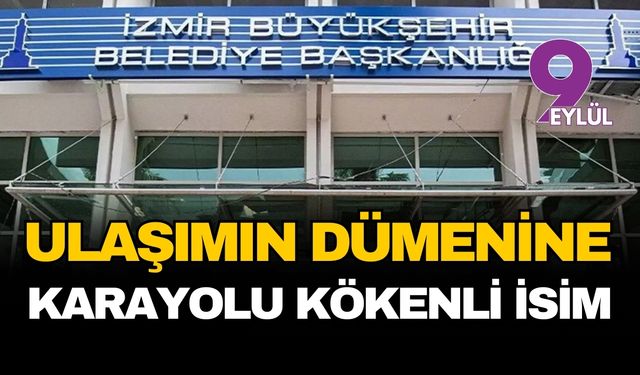 Ulaşımın dümenine Karayolları kökenli isim geçti