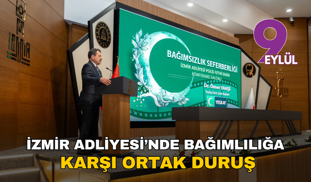 İzmir Adliyesi’nde bağımlılığa karşı ortak duruş