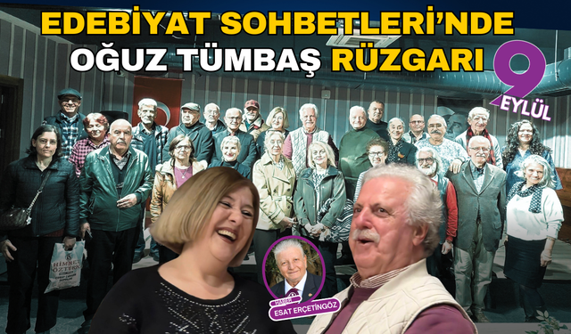 Edebiyat Sohbetleri'nde konu şiirdi; konuk Oğuz Tümbaş