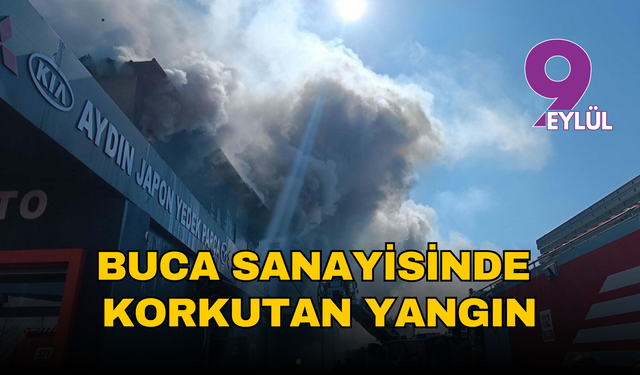Buca sanayisinde korkutan yangın: Yedek parça dükkanında alevler yükseldi