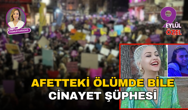 İzmir'de afetteki ölümde bile cinayet şüphesi