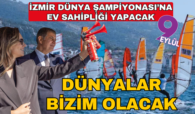 İzmir'de şampiyona rüzgarı: 20 Ülkeden 400 sporcu windsurf heyecanını yaşatacak