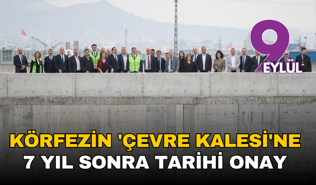 İzmir Körfezi'nin 'çevre kalesi'ne 7 yıl sonra tarihi onay: Çiğli Arıtma Tesisi çevre iznini aldı