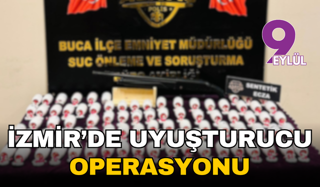 İzmir’de uyuşturucu operasyonu: 5 bine yakın sentetik hap ele geçirildi