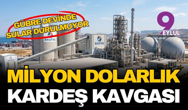 Türkiye'nin gübre devinde sular durulmuyor: 288 milyon dolarlık kardeş kavgası