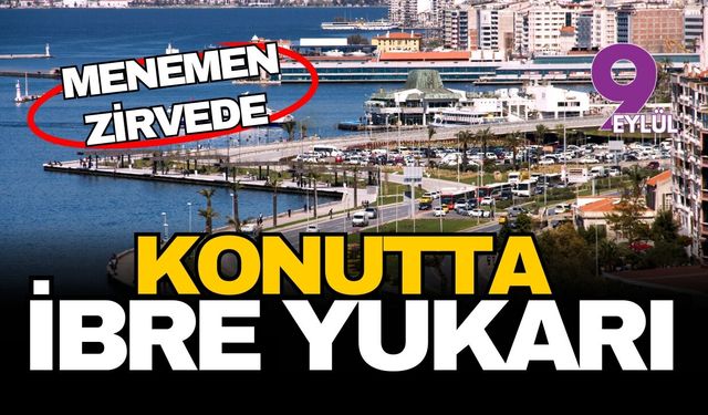 İzmir emlak piyasasında şubat rüzgarı: Konut satışlarında ibre yukarı döndü