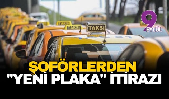 Şoförlerden "yeni plaka" itirazı