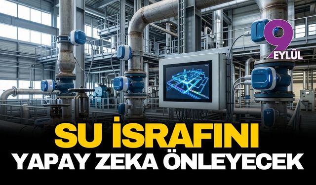 Su israfını yapay zeka önleyecek