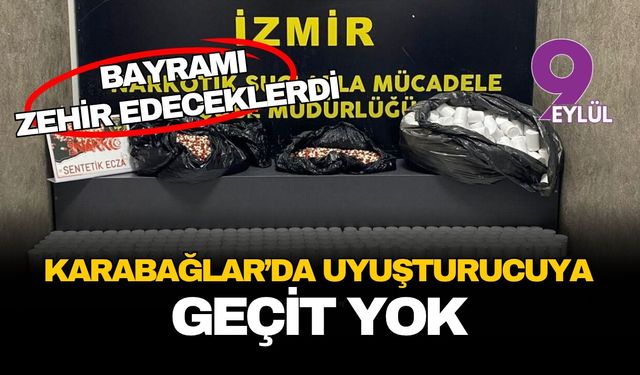 Karabağlar sokaklarında zehir tacirlerine ağır darbe