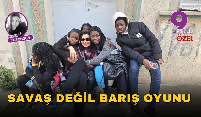 Savaş Değil Barış Oyunu