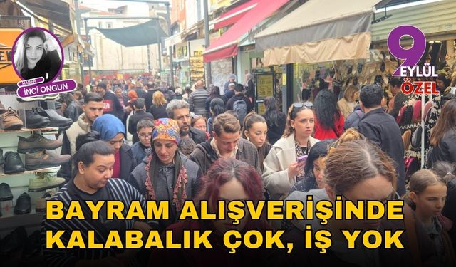 Bayram Alışverişinde Kalabalık Çok, İş Yok