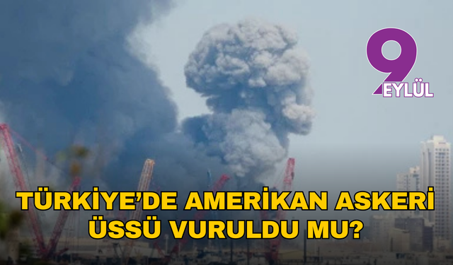 DMM’den net yalanlama: “Türkiye’de Amerikan askeri üssü vuruldu” iddiası asılsız